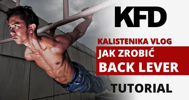 Łukasz Śliwa demonstruje back lever podczas treningu kalistenicznego